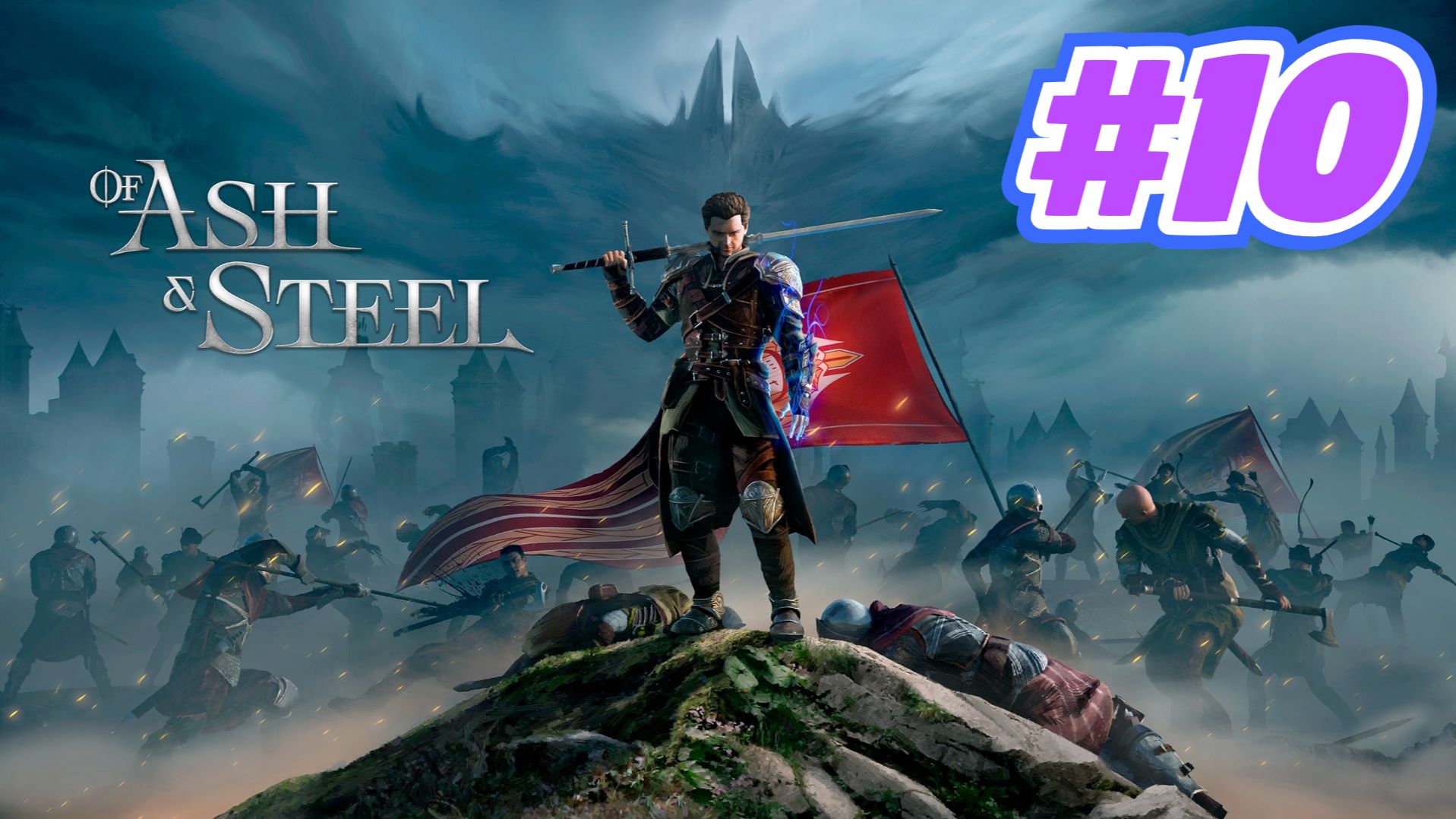 Of Ash and Steel прохождение #10 Время собирать камни смотреть онлайн