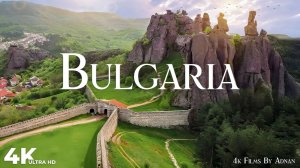Болгария 4K - живописные и невероятные пейзажи