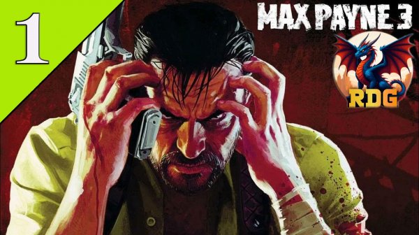 Max Payne 3 Прохождение #1
