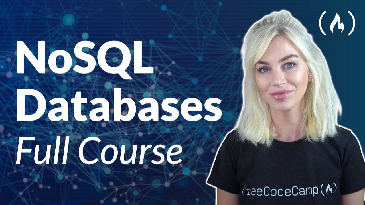 NoSQL Database Tutorial – Full Course for Beginners смотреть онлайн