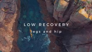 Нижняя опора.Движение ног и бёдер . (  Legs and hip flick Low Recovery)