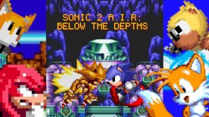 SONIC BELOW THE DEPTHS 2 (A.I.R)