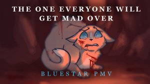 TOEWGMO - Bluestar PMV (cw: blood/death/gore; read description!) (КОТЫ ВОИТЕЛИ АНИМАЦИЯ ПЕРЕЗАЛИВ)