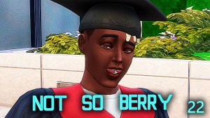Выпускной студента ►Династия «NOT SO BERRY» Мята Ep 1.22 ►The Sims 4