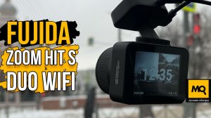 Fujida Zoom Hit S Duo WiFi обзор. Двухканальный видеорегистратор с информатором