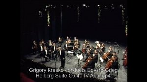 Grigory Krasko conducts Edvard Grieg Holberg Suite Op.40 IV Aria