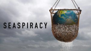 Морской заговор: Тайна устойчивого рыболовства | Seaspiracy (2021)