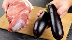 Бабушка научила готовить ТОЛЬКО ТАК! «Мясо с баклажанами!» Уж очень Вкусное!