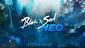 Blade & Soul (Blade and Soul) сюжет ч.9