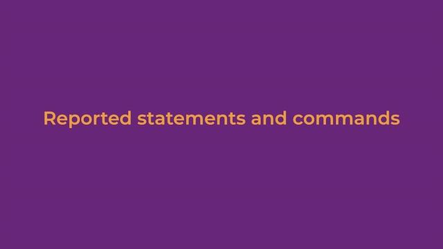 Reported statements and commands смотреть онлайн