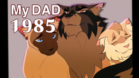 My Dad 1985-WarriorCats Hawkfrost&Tiger star animation  (КОТЫ ВОИТЕЛИ АНИМАЦИЯ ПЕРЕЗАЛИВ)