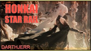 Honkai: Star Rail #1.4 Не любитель пошаговых