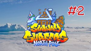Subway Surfers 2025: North Pole - Gameplay #2