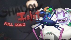 Фанатский Островок Тени - Вся Песня (My Singing Monsters, Мои Поющие Монстры, Msm, Мсм)