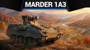 ДОПОЛНЕНИЕ Marder 1A3 в War Thunder