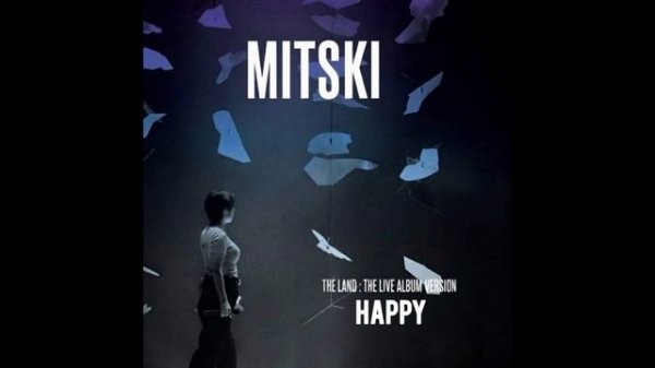 Mitski - Happy (The Land : The Live Album Version)
