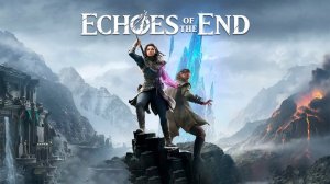 Echoes of the End ➤ Геймплей основной кампании. Глава 1 часть 2.