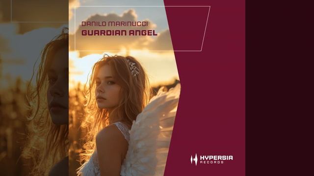 Danilo Marinucci — Guardian Angel (Extended Mix) смотреть онлайн