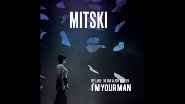 Mitski - I'm Your Man (The Land : The Live Album Version)