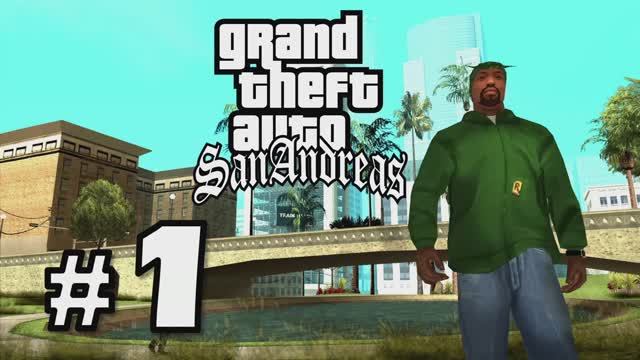 GTA San Andreas Прохождение Часть 1 смотреть онлайн