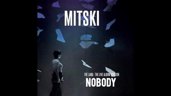 Mitski - Nobody (The Land : The Live Album Version)