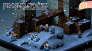 Final Fantasy Tactics: The Ivalice Chronicle [Tactician] | #1 - The Meager