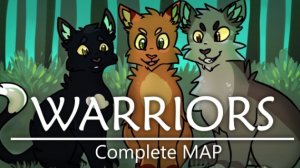 Warriors MAP - Complete (КОТЫ ВОИТЕЛИ МАП ПЕРЕЗАЛИВ)