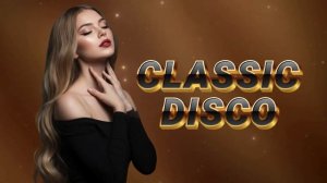 Classic Disco - Miko Vanilla,Modern Boots,Alan Brando,Roberto Lee and more (NEW GENERATION ITALO)