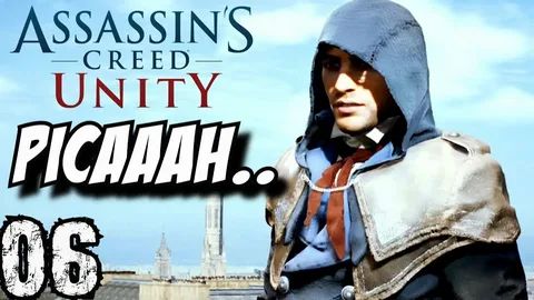 Assassin's Creed Unity ЧАСТЬ 6 прохождение смотреть онлайн