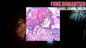 FUNK ROMANTICO (Slowed) - Ariis, DXMND, DRKZN (Phonk / Funk 2025)