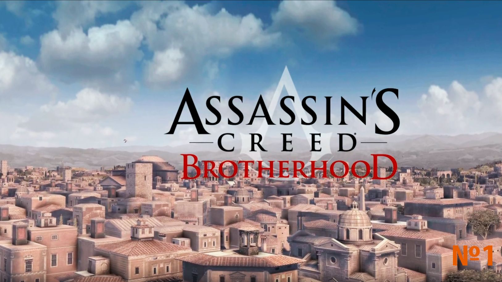 Первое полное прохождение Assassin's Creed Brotherhood № 1 смотреть онлайн