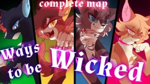 COMPLETE MAP - WAYS TO BE WICKED (flashing lights, blood and fast movements) (КОТЫ ВОИТЕЛИ МАП ПЕРЕЗ