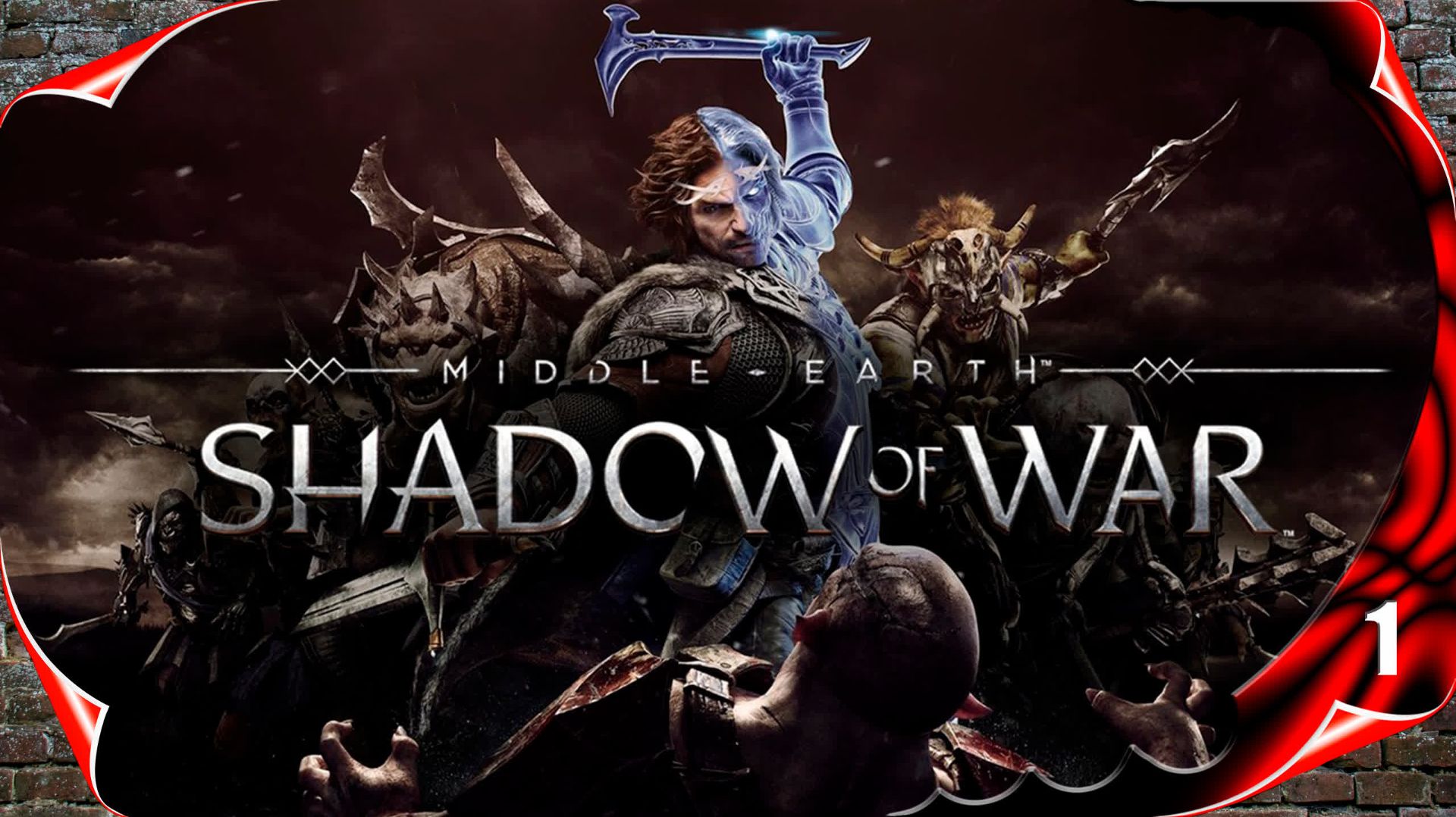 Middle-earth Shadow of War прохождение - Начало #1 смотреть онлайн