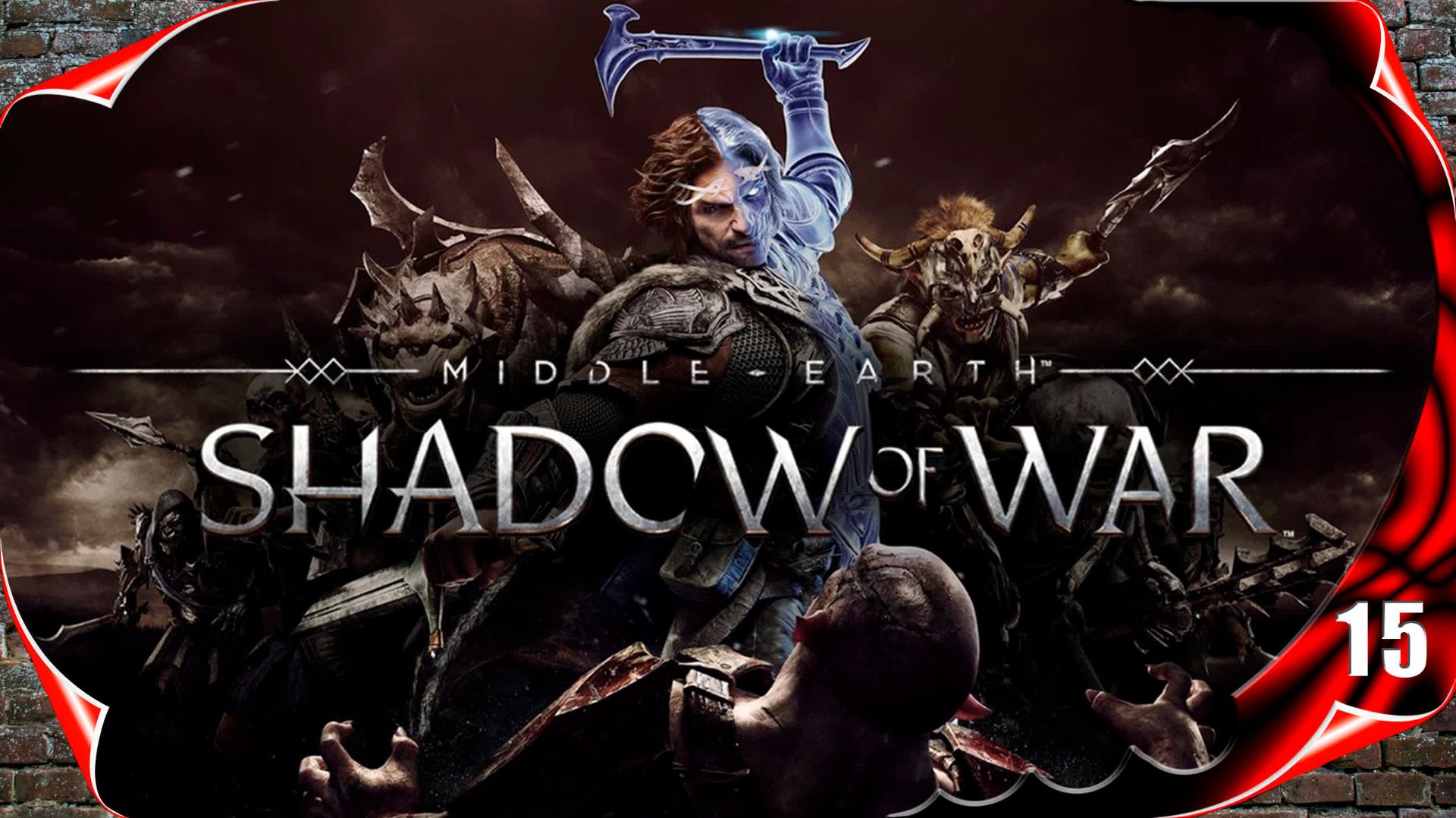 Middle-earth Shadow of War прохождение - Почти конец #15