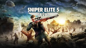 Sniper Elite 5 - 8: Руины Мира ► Прохождение без комментариев
