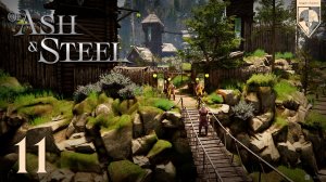 #Of Ash and Steel. Глава одиннадцатая: К вольным охотникам.