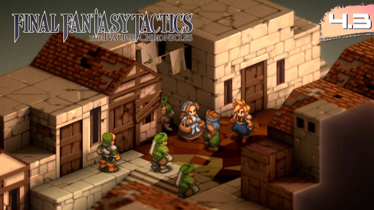 Final Fantasy Tactics: The Ivalice Chronicle [Tactician] | #4-3 Side Story