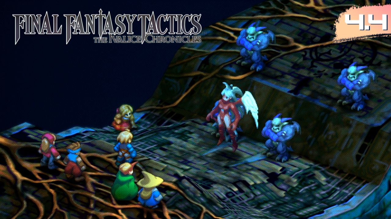 Final Fantasy Tactics: The Ivalice Chronicle [Tactician] | #4.4 - Necrohol of Mullonde