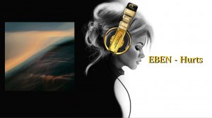 EBEN - Hurts