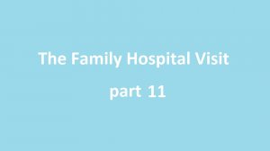 11. Свидание с больным родственником   Английский язык