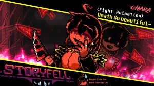 Чара из Сторифелла - Смерть такая красивая | Анимация боя