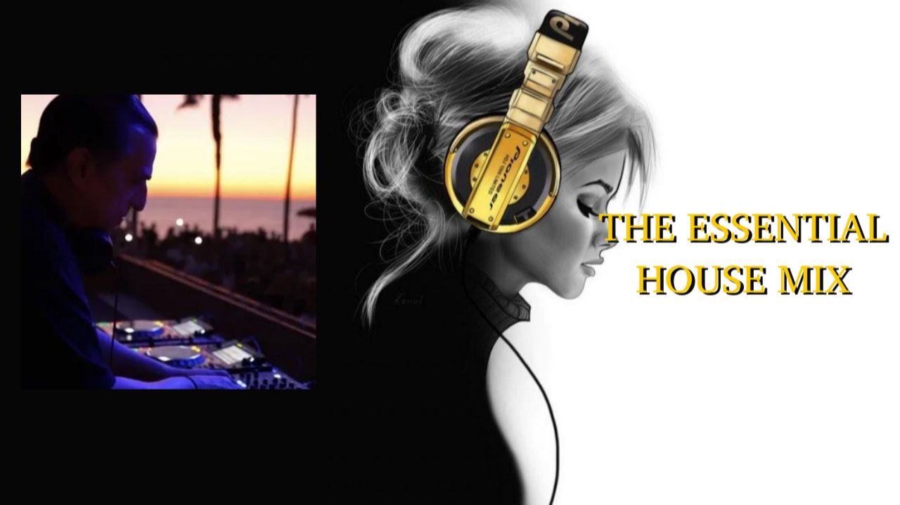 THE ESSENTIAL HOUSE MIX смотреть онлайн