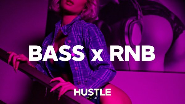Best of RnB x BASS Mix | 1 Hour Music
