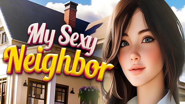 My sexy Neighbor Полное Прохождение Full Game