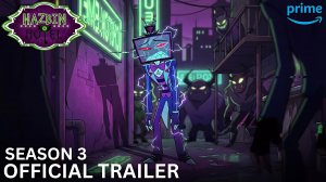 Отель Хазбин: 3 сезон (Трейлер 2026)