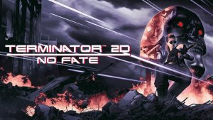 Terminator 2D No Fate OST