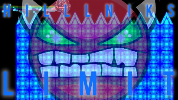 HILLLNIKS LIMIT By HilllnikGMD | Demon / FULL SHOWCASE