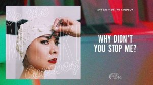 Mitski - Why Didn't You Stop Me (Official Audio)