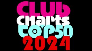 Club Rotation Dance Chart Top 50 2024/2025 on VivaTv