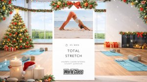 TOTAL STRETCH с Эльвирой Сахибгареевой и Альбертом Даниловым | 2 января 2026 | World Class Онлайн